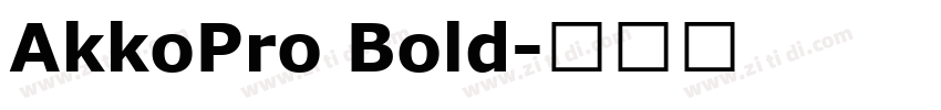 AkkoPro Bold字体转换